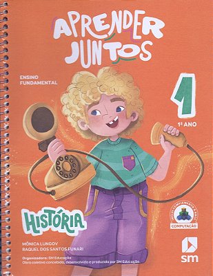 Aprender Juntos - Historia - 1º Ano - 3ª Ed 2025