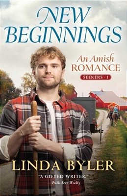 New Beginnings: An Amish Romance-..
