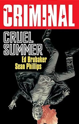 Criminal Volume 10: Cruel Summer (New Edition)-..
