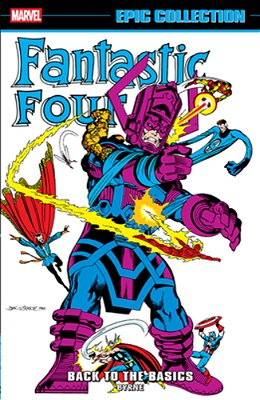 Fantastic Four Epic Collection: Back To The Basics-..