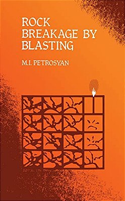 Rock Breakage By Blasting-..