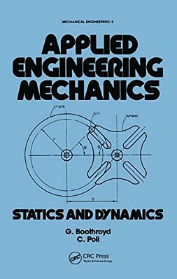 Applied Engineering Mechanics: Statics And Dynamics-..