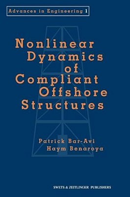 Nonlinear Dynamics Of Compliant Offshore Structures-..