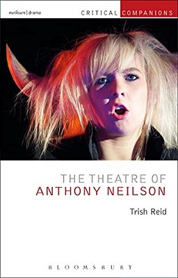The Theatre Of Anthony Neilson-..
