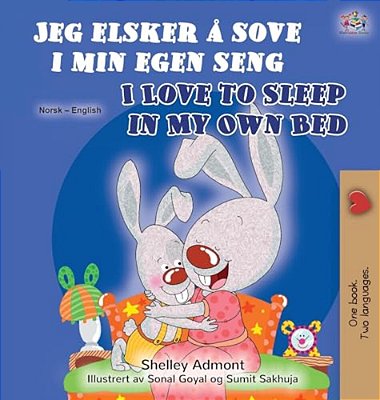 I Love To Sleep In My Own Bed (Norwegian English Bilingual Book)-..