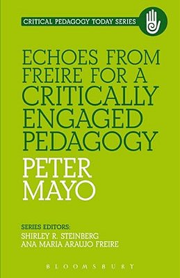 Echoes From Freire For A Critically Engaged Pedagogy-..