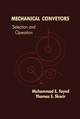 Mechanical Conveyors: Selection And Operation-..