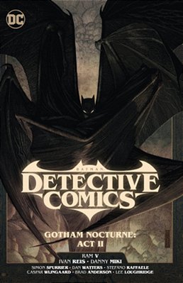 Batman: Detective Comics Vol. 3: Gotham Nocturne: Act II-..