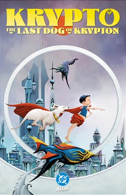 Krypto: The Last Dog Of Krypton-..