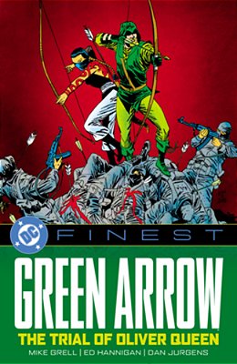 DC Finest: Green Arrow: The Trial Of Oliver Queen-..