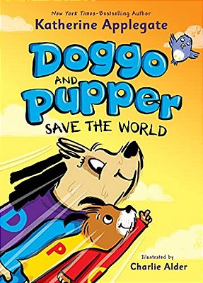 Doggo And Pupper Save The World-..