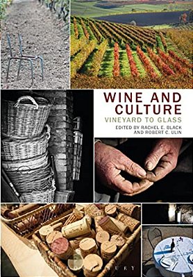 Wine And Culture: Vineyard To Glass-..