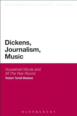 Dickens, Journalism, Music-..