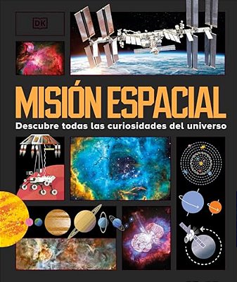 Mision Espacial (Astronomical!): Descubre Todas Las Curiosidades Del Universo-..