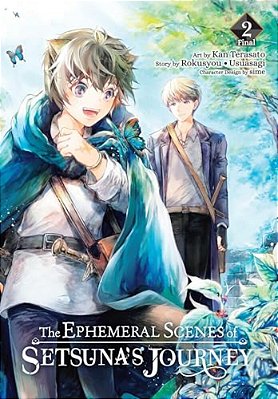 The Ephemeral Scenes Of Setsuna's Journey, Vol. 2 (Manga): Volume 2-..