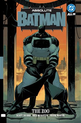 Absolute Batman Vol. 1: The Zoo-..