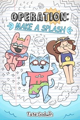 Operation: Make A Splash: Volume 2-..