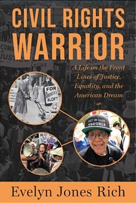 Civil Rights Warrior: A Life On The Front Lines Of Justice, Equality, And The American Dream-..