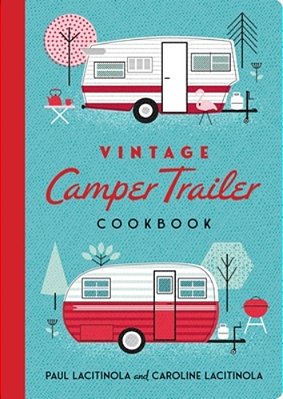 Vintage Camper Trailer Cookbook-..