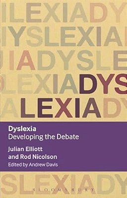 Dyslexia: Developing The Debate-..