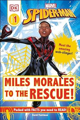 Marvel Spider-Man: Miles Morales To The Rescue!: Meet The Amazing Web-Slinger!-..