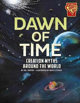 Dawn Of Time: Creation Myths Around The World-..