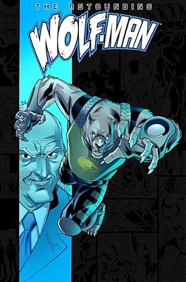 Astounding Wolf-Man Volume 3-..