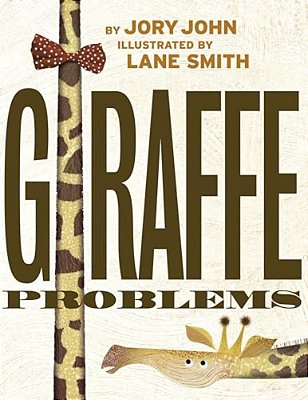 Giraffe Problems-..