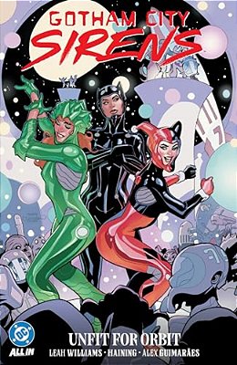 Gotham City Sirens: Unfit For Orbit-..