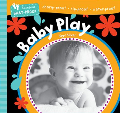 Barefoot Baby-Proof: Baby Play-..