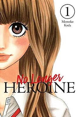 No Longer Heroine, Vol. 1-..