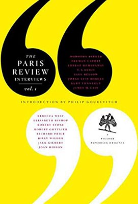 The Paris Review Interviews, I: 16 Celebrated Interviews-..