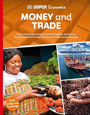 Dk Super Economics Money And Trade-..