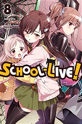 School-Live!, Vol. 8: Volume 8-..