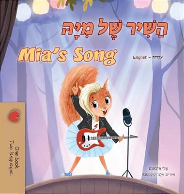Mia's Song (Hebrew English Bilingual Children's Book)-..