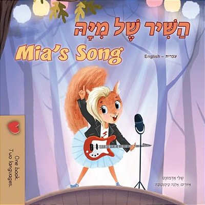 Mia's Song (Hebrew English Bilingual Children's Book)-..