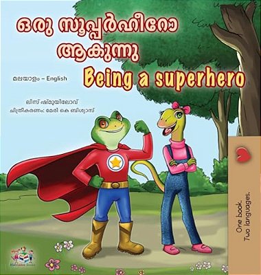 Being A Superhero (Malayalam English Bilingual Children's Book)-..