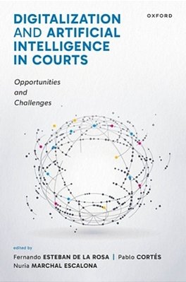 Digitalization And Artificial Intelligence In Courts: Opportunities And Challenges-..