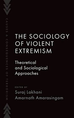 The Sociology Of Violent Extremism: Theoretical And Sociological Approaches-..