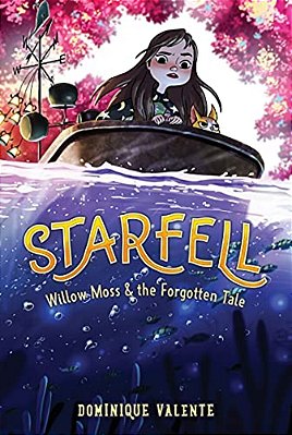 Starfell #2: Willow Moss & The Forgotten Tale-..