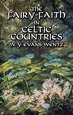 The Fairy-Faith In Celtic Countries-..