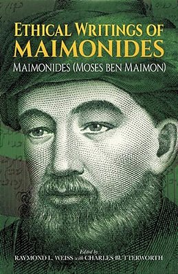 Ethical Writings Of Maimonides-..