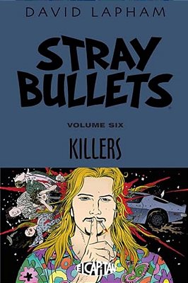 Stray Bullets Volume 6: Killers-..