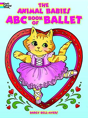 The Animal Babies Abc Book Of Ballet Coloring Book-..