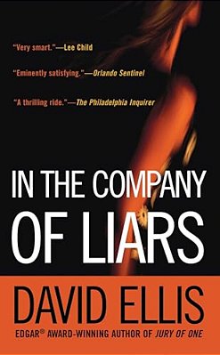 In The Company Of Liars: A Thriller-..