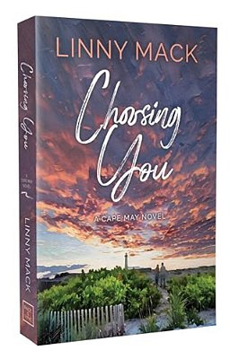 Choosing You: A Later In Life, Second Chance Romance-..