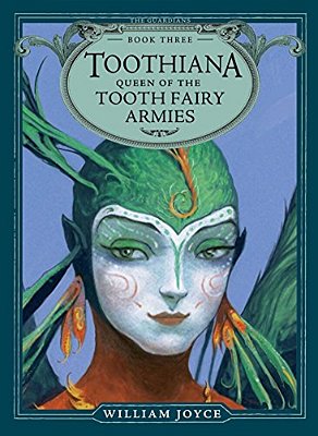 Toothiana, Queen Of The Tooth Fairy Armies-..