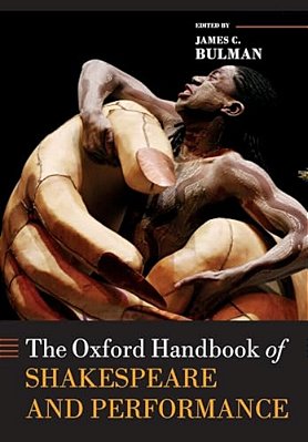 The Oxford Handbook Of Shakespeare And Performance-..