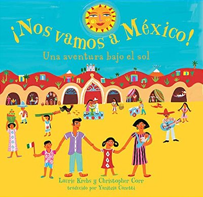 ¡Nos Vamos A Mexico!-..