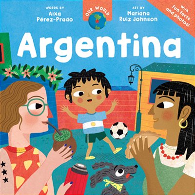 Our World: Argentina-..